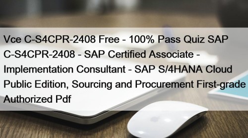 Vce C-S4CPR-2408 Free - 100% Pass Quiz SAP ...